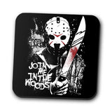Join Me in the Woods - Coasters