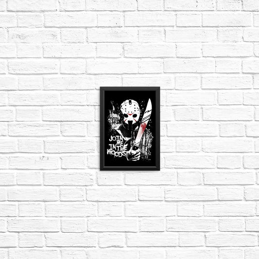 Join Me in the Woods - Posters & Prints