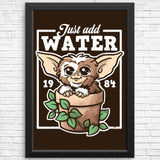 Just Add Water - Posters & Prints