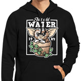 Just Add Water - Hoodie