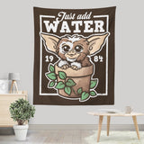 Just Add Water - Wall Tapestry