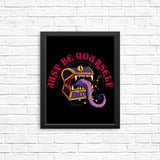 Just Be Yourself - Posters & Prints