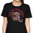 Just Be Yourself - Women's Apparel