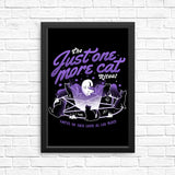 Just One More Cat - Posters & Prints