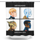 Justice Days - Shower Curtain