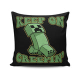 Keep on Creepin' - Throw Pillow