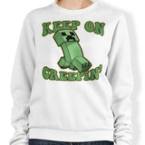 Keep on Creepin' - Sweatshirt