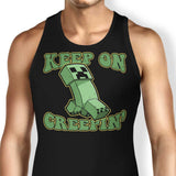 Keep on Creepin' - Tank Top