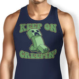 Keep on Creepin' - Tank Top