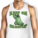 Keep on Creepin' - Tank Top