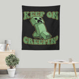 Keep on Creepin' - Wall Tapestry