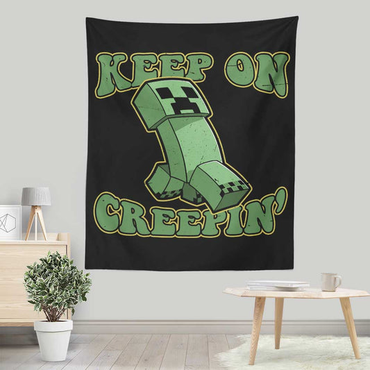 Keep on Creepin' - Wall Tapestry
