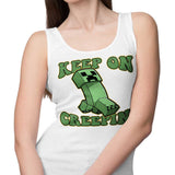 Keep on Creepin' - Tank Top