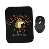 Keep Your Chin Up - Mousepad