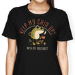 Keep Your Chin Up - Women's Apparel