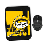 Kill Billy - Mousepad