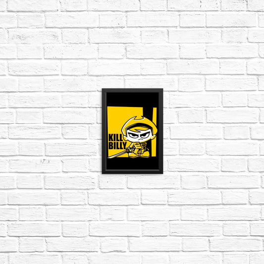 Kill Billy - Posters & Prints