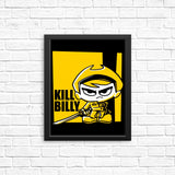 Kill Billy - Posters & Prints