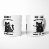 Killing With Kindness - Mug