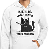 Killing With Kindness - Hoodie
