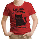Killing With Kindness - Youth Apparel