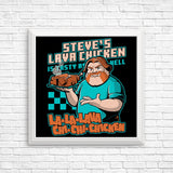 Lava Chicken - Posters & Prints