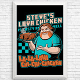 Lava Chicken - Posters & Prints