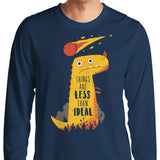 Less than Ideal - Long Sleeve T-Shirt