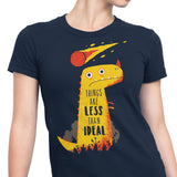 Less than Ideal - Women's Apparel