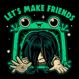 Let's Make Friends - Long Sleeve T-Shirt