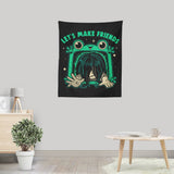 Let's Make Friends - Wall Tapestry
