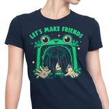 Let's Make Friends - Women's Apparel