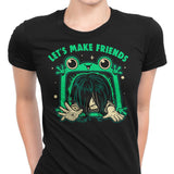Let's Make Friends - Women's Apparel