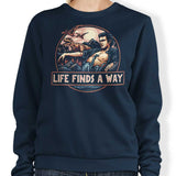 Life Finds a Way - Sweatshirt