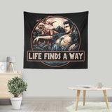Life Finds a Way - Wall Tapestry