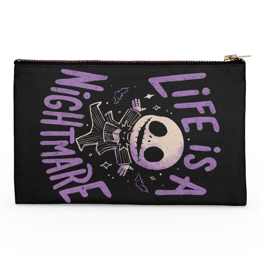 Life is a Nightmare - Accessory Pouch