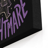 Life is a Nightmare - Canvas Print