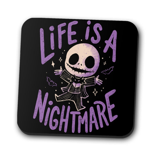 Life is a Nightmare - Coasters