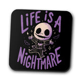 Life is a Nightmare - Coasters
