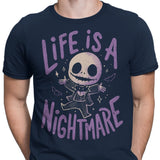Life is a Nightmare - Men's Apparel