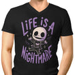 Life is a Nightmare - Men's V-Neck