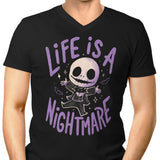 Life is a Nightmare - Men's V-Neck