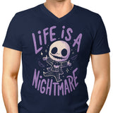 Life is a Nightmare - Men's V-Neck