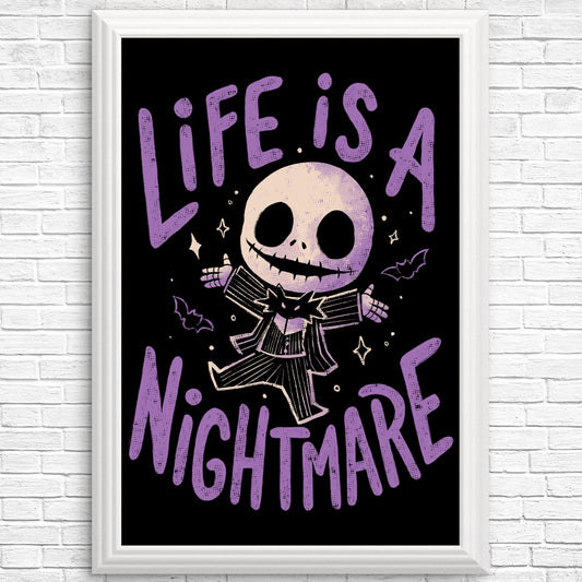Life is a Nightmare - Posters & Prints