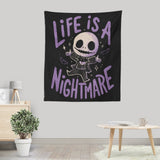 Life is a Nightmare - Wall Tapestry