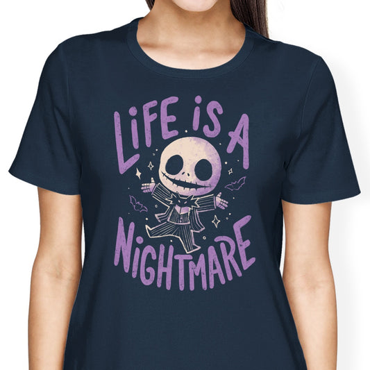 Life is a Nightmare - Women's Apparel