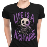 Life is a Nightmare - Women's Apparel