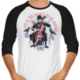 Life is Too Short - 3/4 Sleeve Raglan T-Shirt