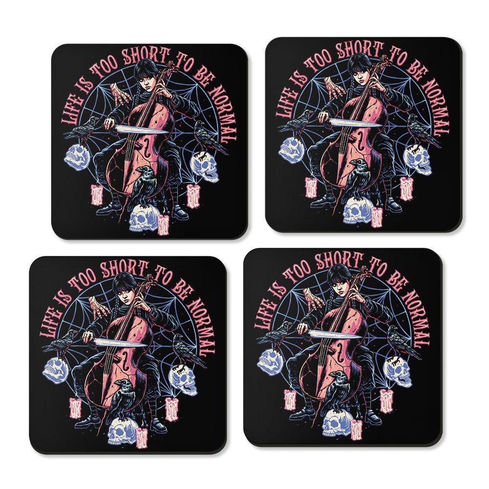 Life is Too Short - Coasters
