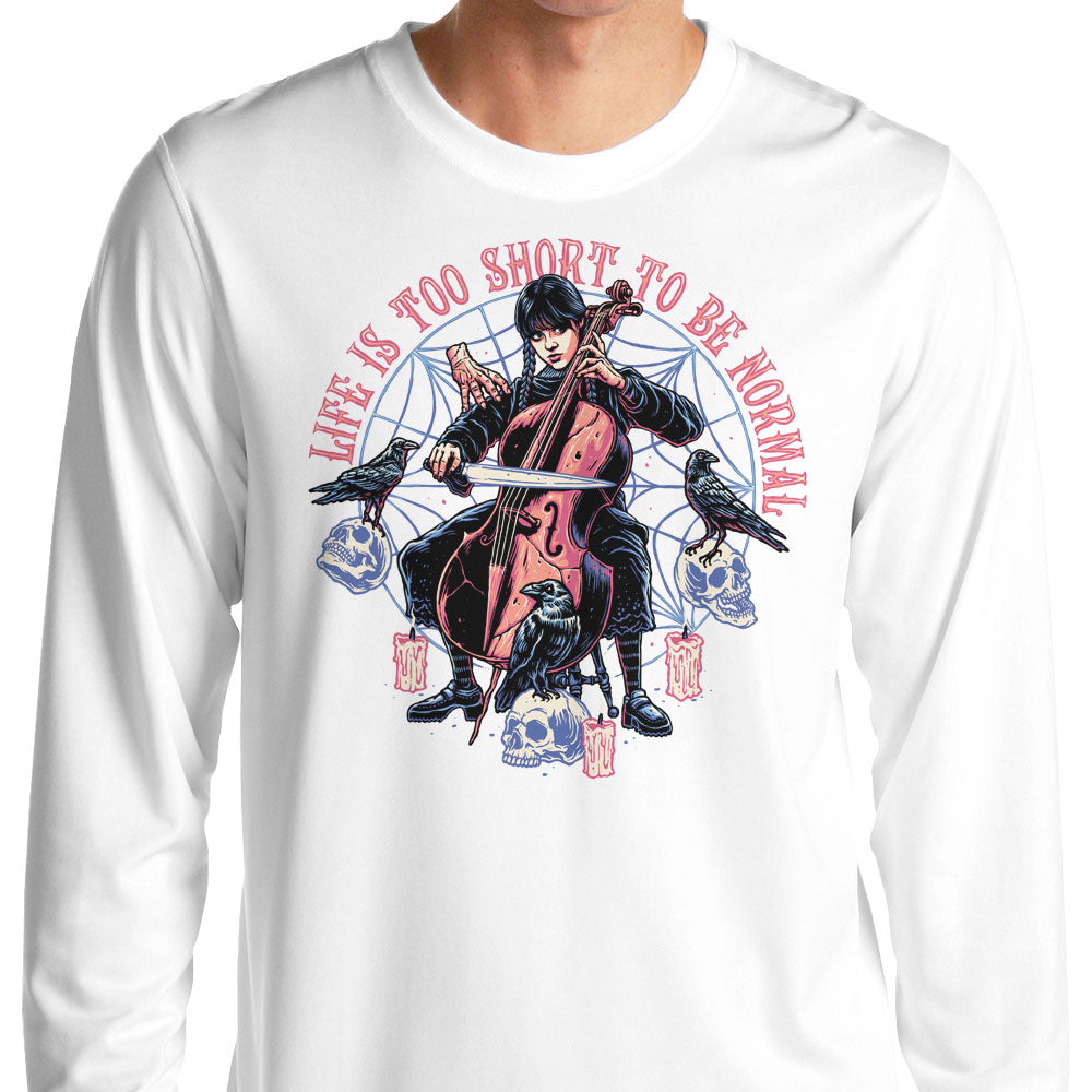 Life is Too Short - Long Sleeve T-Shirt